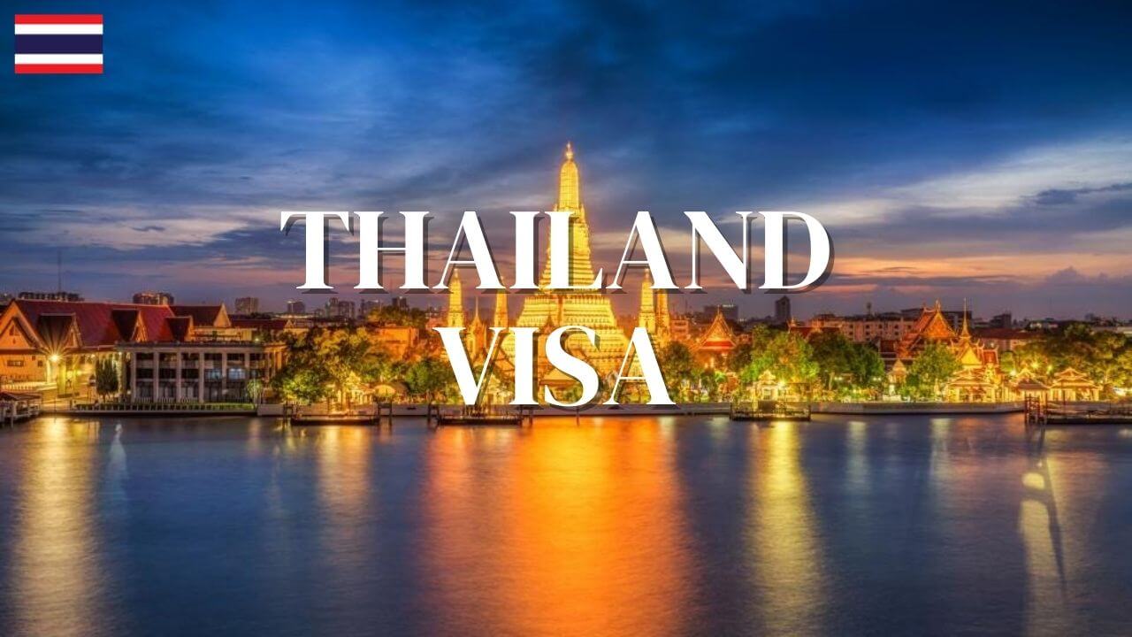 You are currently viewing Thailand Visa